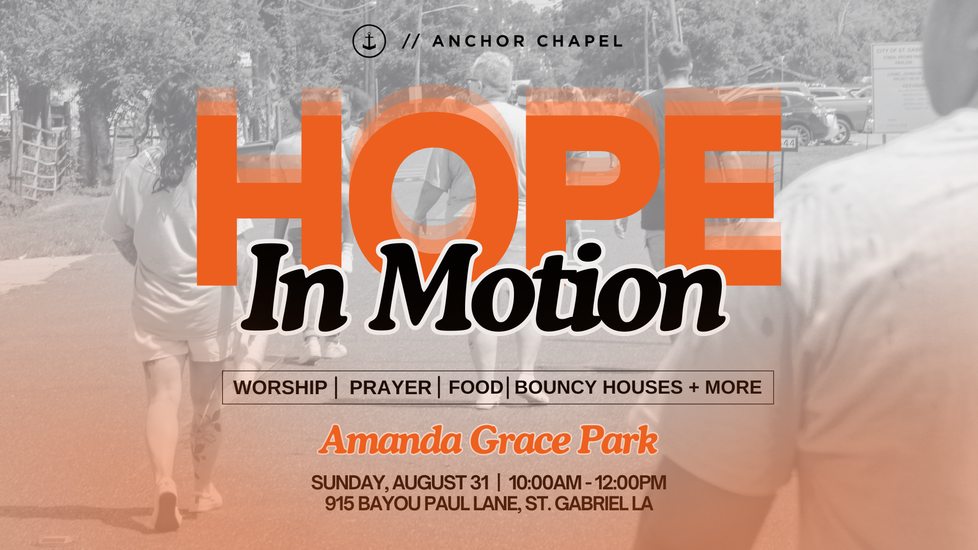 Hope In Motion flyer: worship, prayer, food and bounce houses at Amanda Grace Park, Sunday August 31