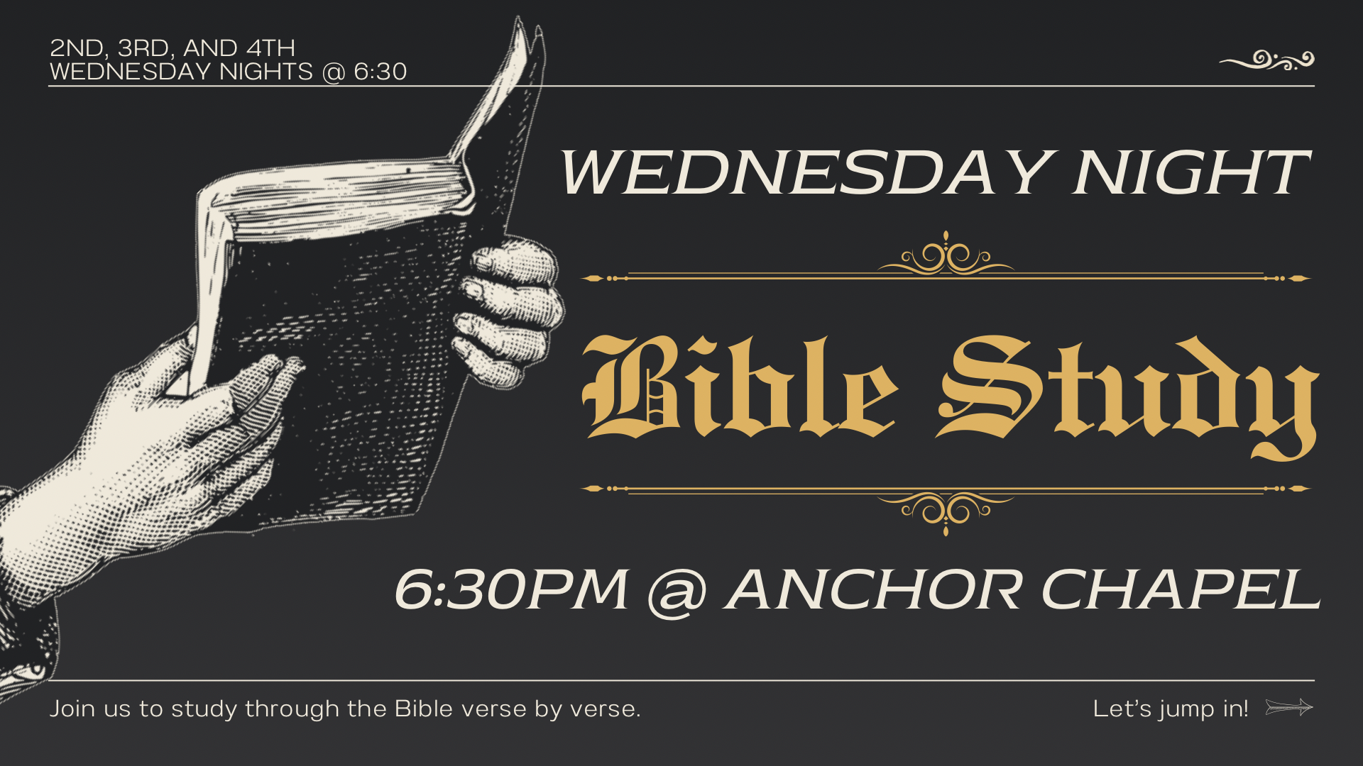 Wednesday Night Bible Study, 2nd, 3rd and 4th Wednesdays at 6:30 PM at Anchor Chapel