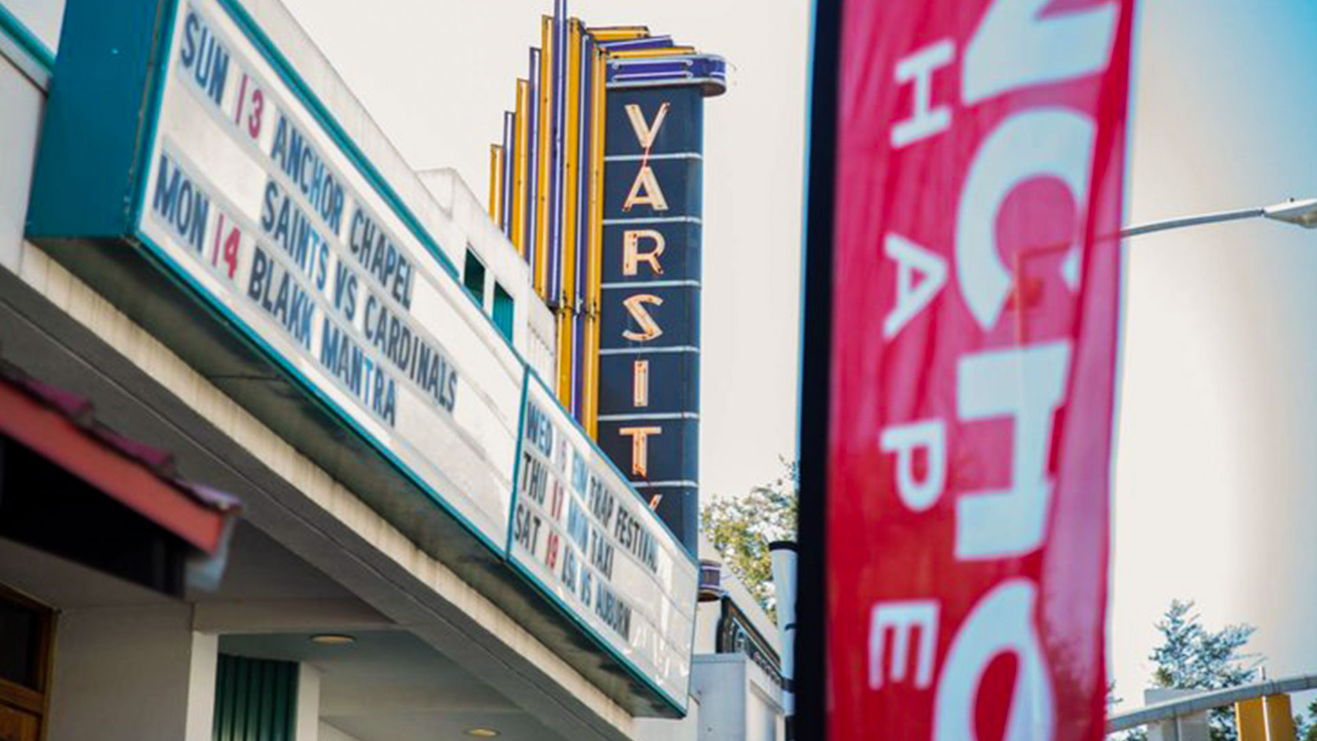 The Varsity Theatre marquee with Anchor Chapel banners